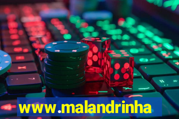 www.malandrinhas