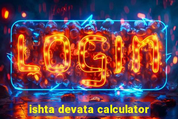 ishta devata calculator