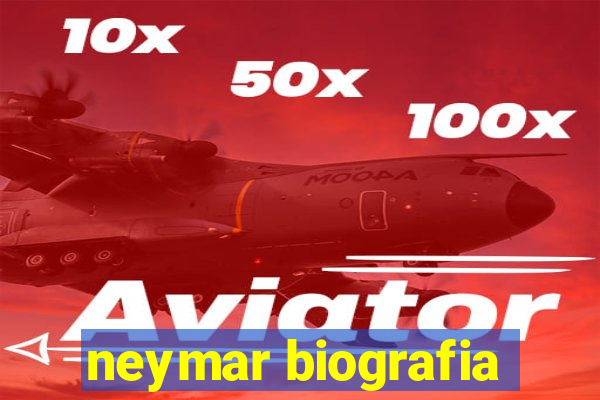 neymar biografia