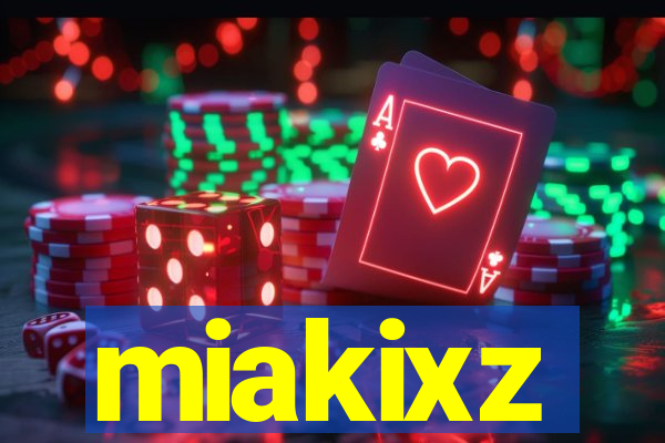 miakixz