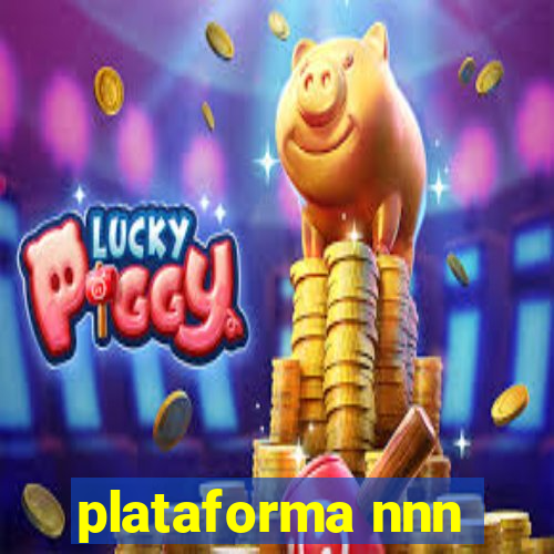 plataforma nnn