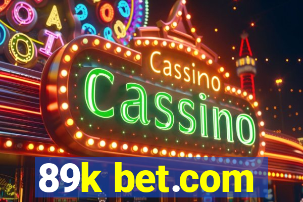89k bet.com