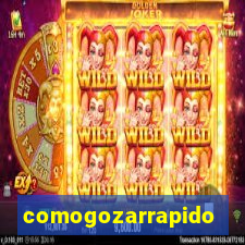 comogozarrapido