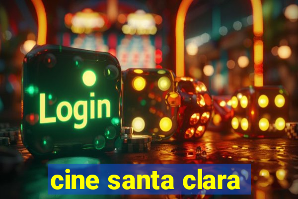 cine santa clara