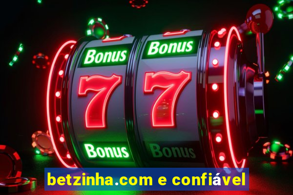 betzinha.com e confiável