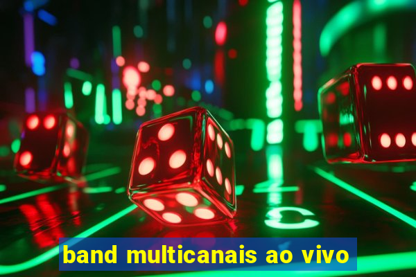band multicanais ao vivo