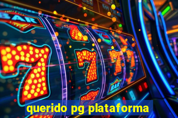 querido pg plataforma