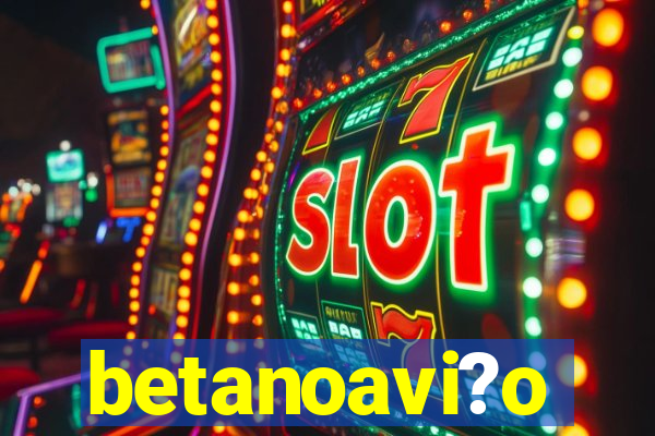betanoavi?o