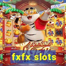 fxfx slots