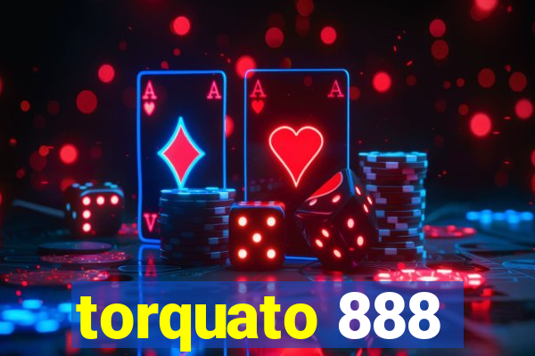 torquato 888