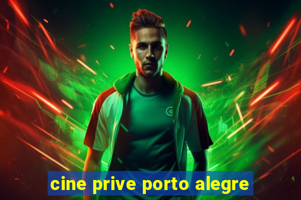 cine prive porto alegre