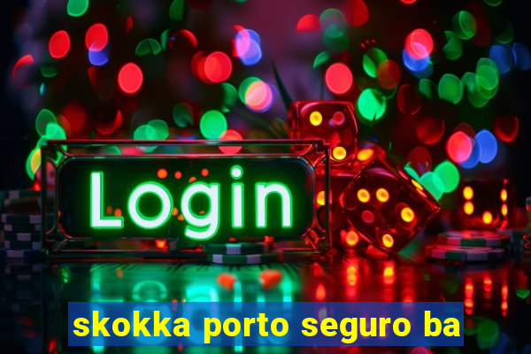 skokka porto seguro ba
