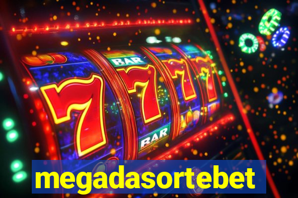 megadasortebet