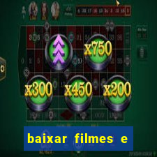 baixar filmes e séries mp4