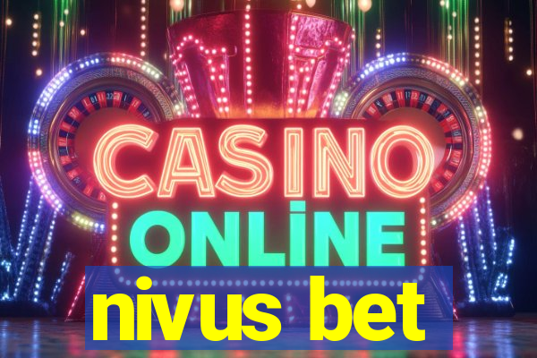 nivus bet