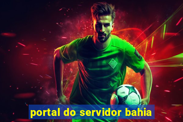 portal do servidor bahia
