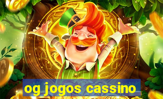og jogos cassino