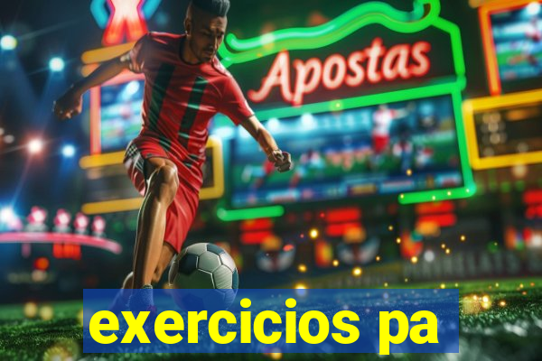 exercicios pa