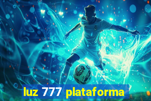 luz 777 plataforma