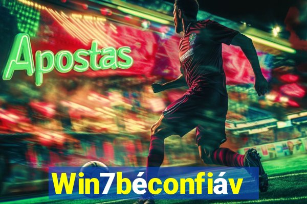 Win7béconfiável