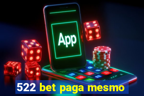 522 bet paga mesmo