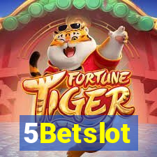5Betslot