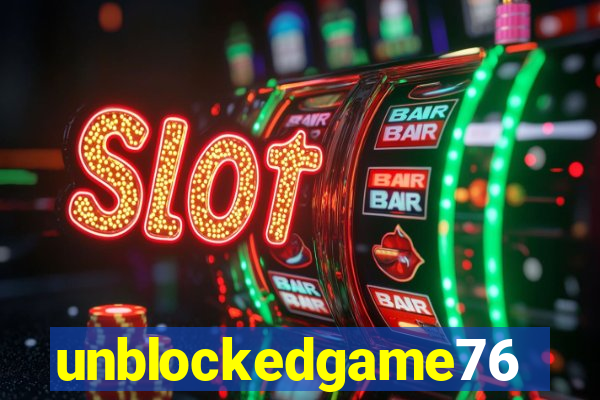 unblockedgame76
