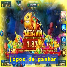 jogos de ganhar dinheiro sem depositar