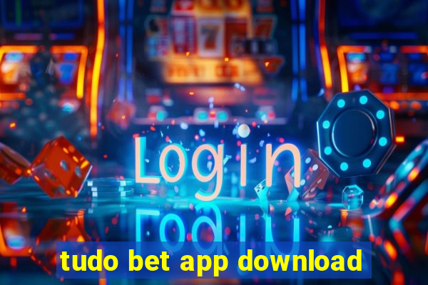 tudo bet app download