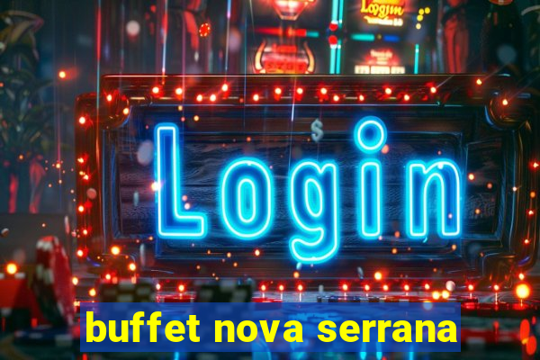 buffet nova serrana