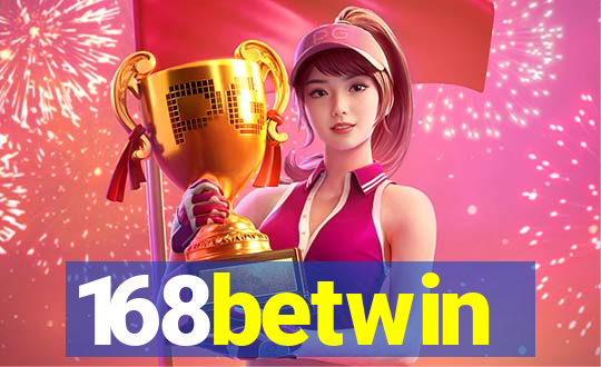 168betwin