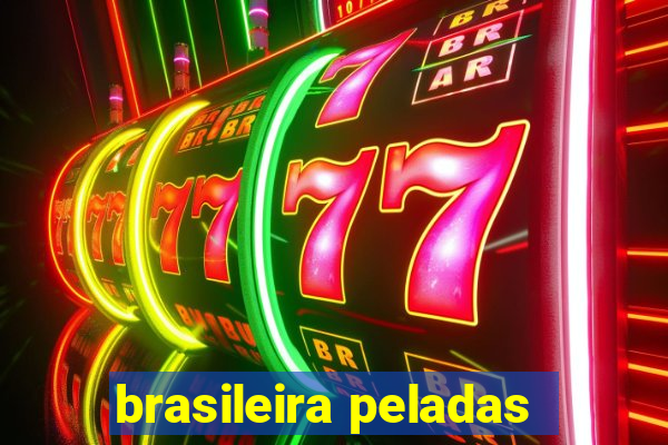 brasileira peladas