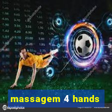 massagem 4 hands