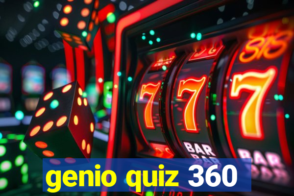 genio quiz 360