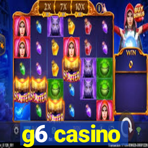 g6 casino
