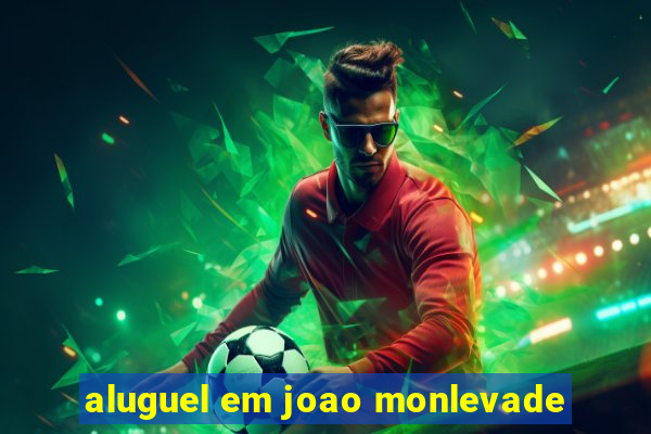 aluguel em joao monlevade