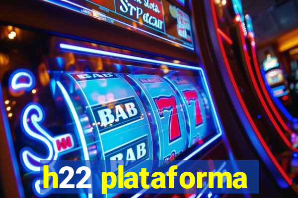 h22 plataforma