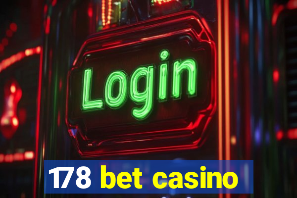 178 bet casino