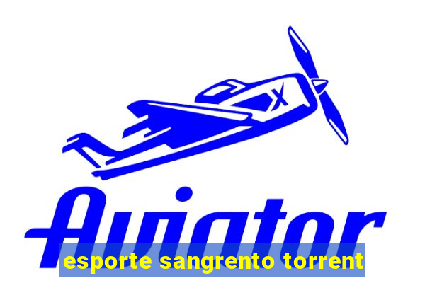 esporte sangrento torrent