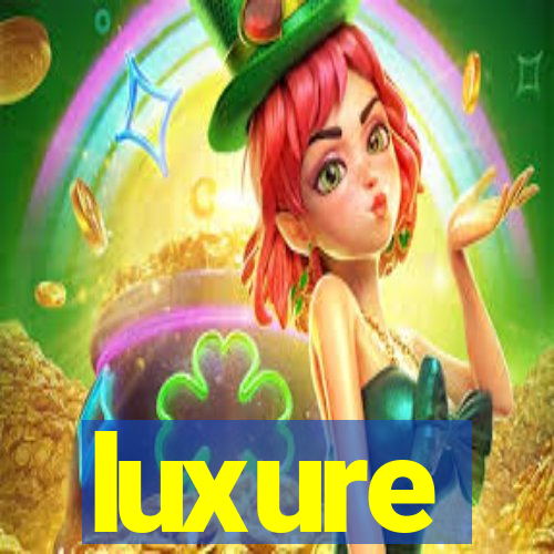 luxure