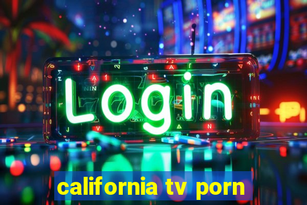 california tv porn