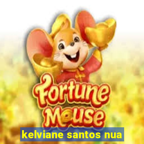 kelviane santos nua