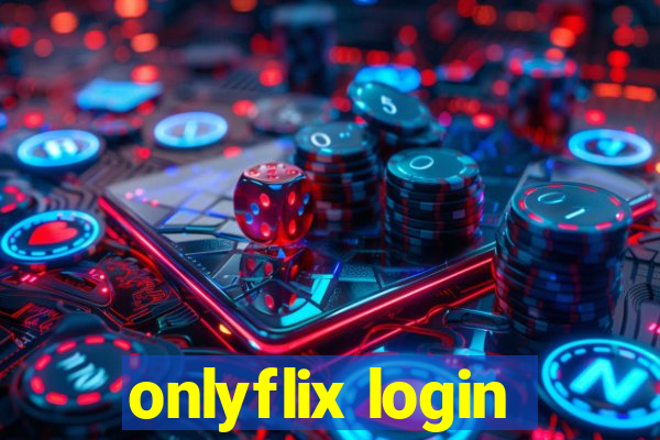 onlyflix login