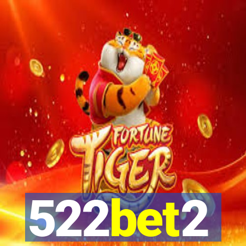 522bet2