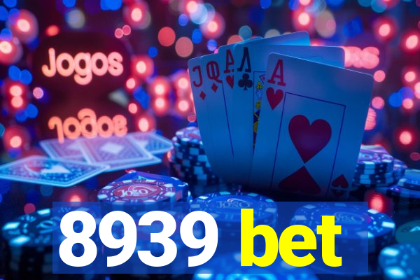 8939 bet