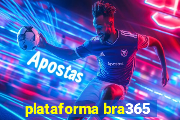 plataforma bra365