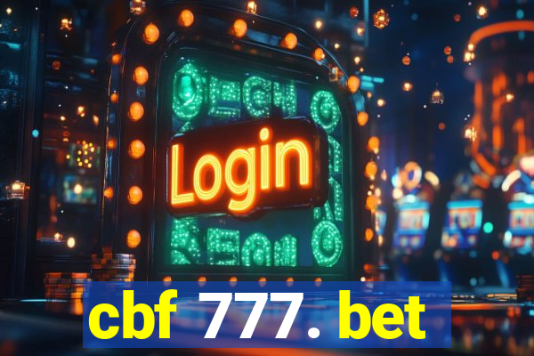 cbf 777. bet