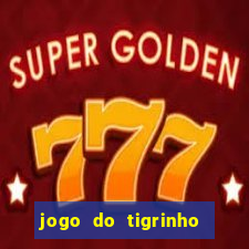 jogo do tigrinho deposito 1 real