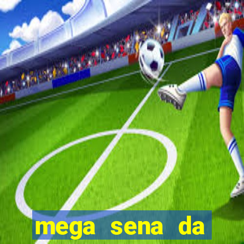 mega sena da virada 2025