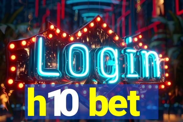 h10 bet